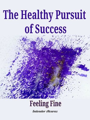 cover image of The Healthy Pursuit of Success